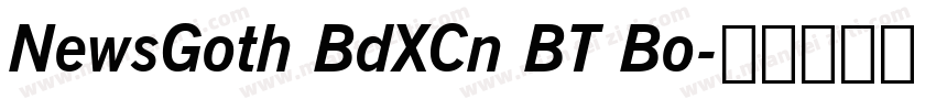 NewsGoth BdXCn BT Bo字体转换